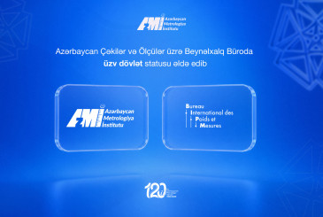 Azərbaycan Çəkilər və Ölçülər üzrə Beynəlxalq Büroda üzv dövlət statusu əldə edib