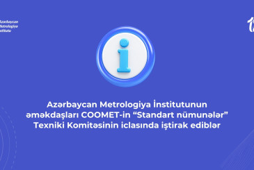 AzMİ əməkdaşları COOMET-in “Standart nümunələr” Texniki Komitəsinin iclasında iştirak ediblər